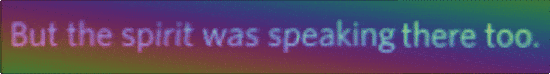Discord: S.B. Alger: But the spirit was speaking there too.